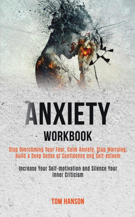 Boek Anxiety Workbook Tom Hanson