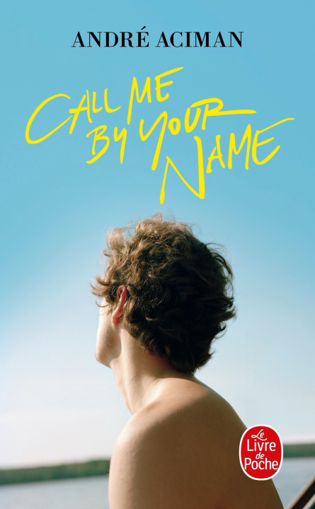 Könyv Call me by your name 