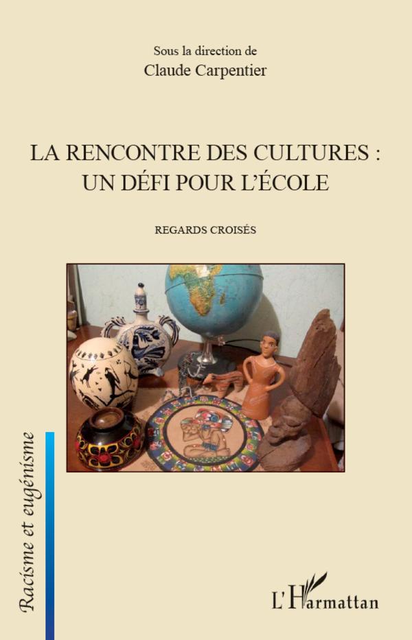 Könyv La rencontre des cultures : un défi pour l'école 
