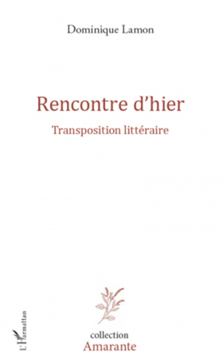 Buch Rencontre d'hier Lamon