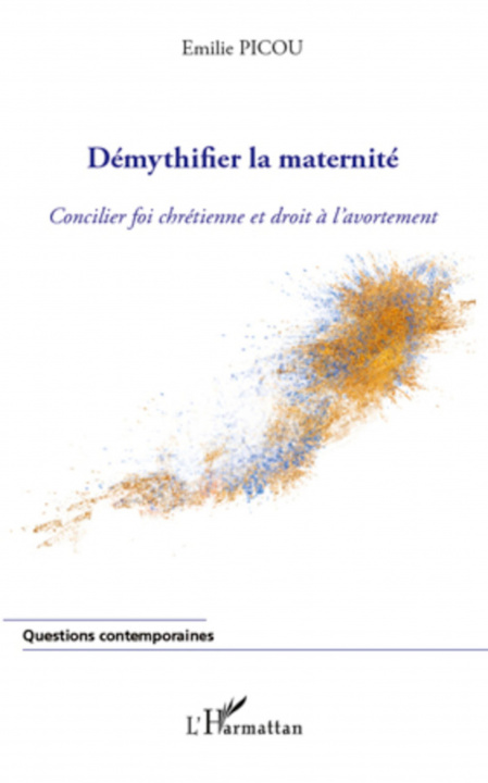 Kniha Démythifier la maternité 