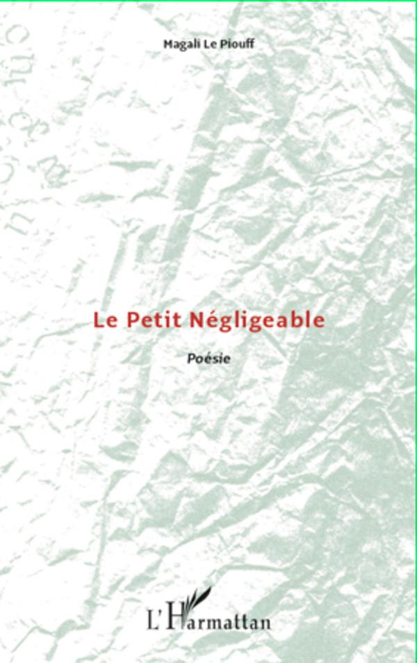 Buch Le Petit Négligeable Le Piouff