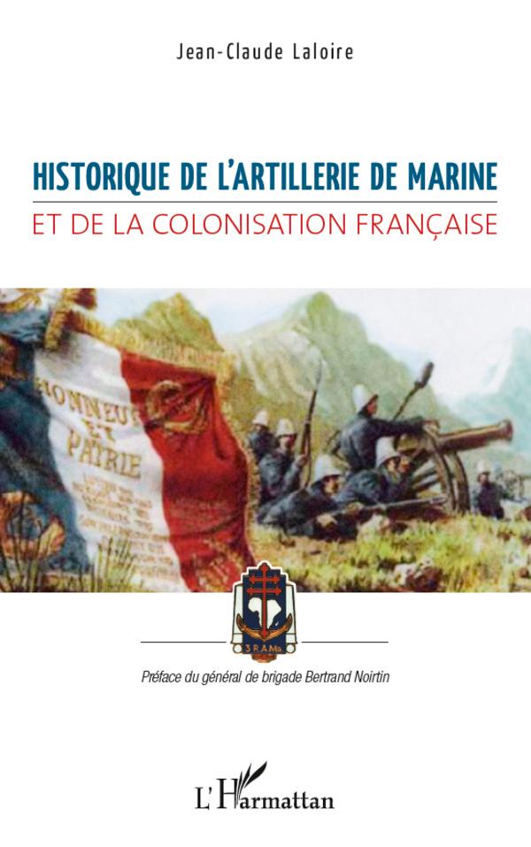 Carte Historique de l'artillerie de marine et de la colonisation française 