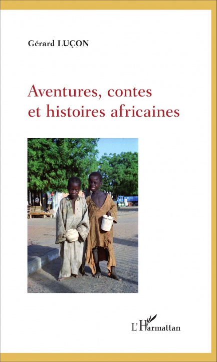 Kniha Aventures, contes et histoires africaines 