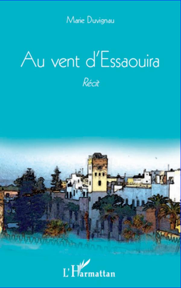 Könyv Au vent d'Essaouira 