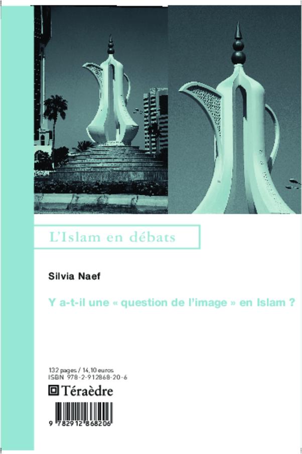 Knjiga Y a-t-il une "question de l'image en Islam" ? Naef