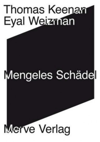 Kniha Mengeles Schädel Eyal Weizman