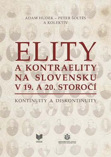 Kniha Elity a kontraelity na Slovensku v 19. a 20. storočí Adam Hudek
