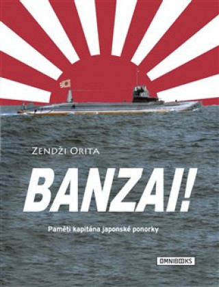 Kniha Banzai! Orita Zendži