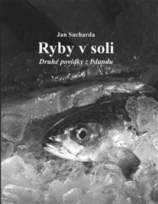 Book Ryby v soli Jan Sucharda