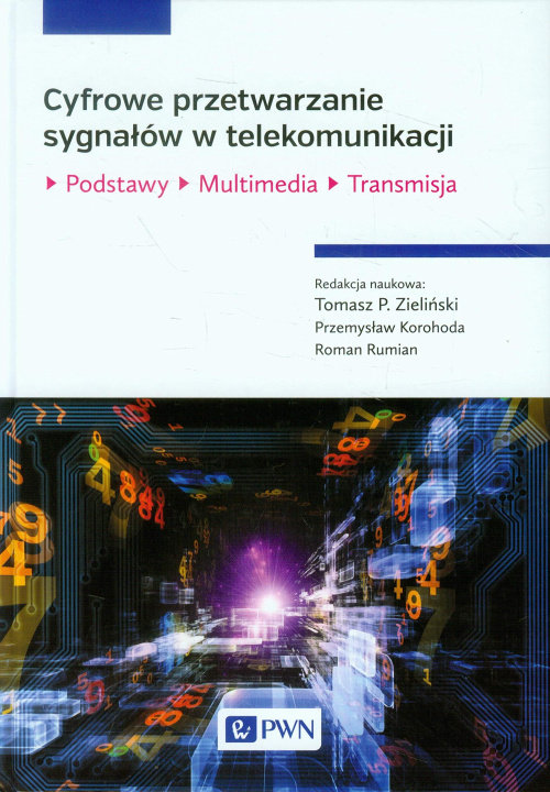 Kniha Cyfrowe przetwarzanie sygnałów w telekomunikacji 