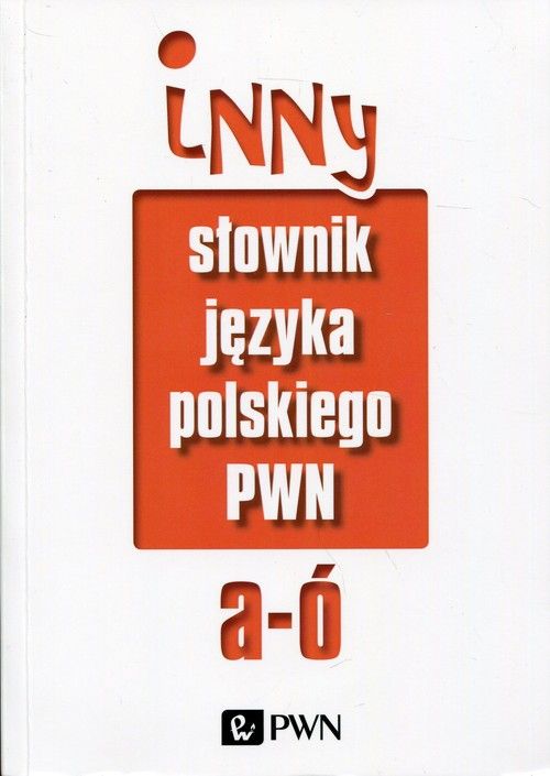 Książka Inny słownik języka polskiego PWN Tom 1-2 