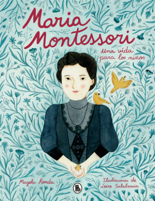 Kniha María Montessori. Una vida para los niños MAGELA RONDA