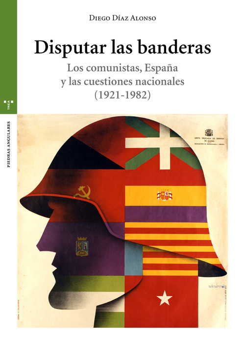 Audio Disputar las banderas. Los comunistas, España y las cuestiones nacionales (1921- DIEGO DIAZ ALONSO