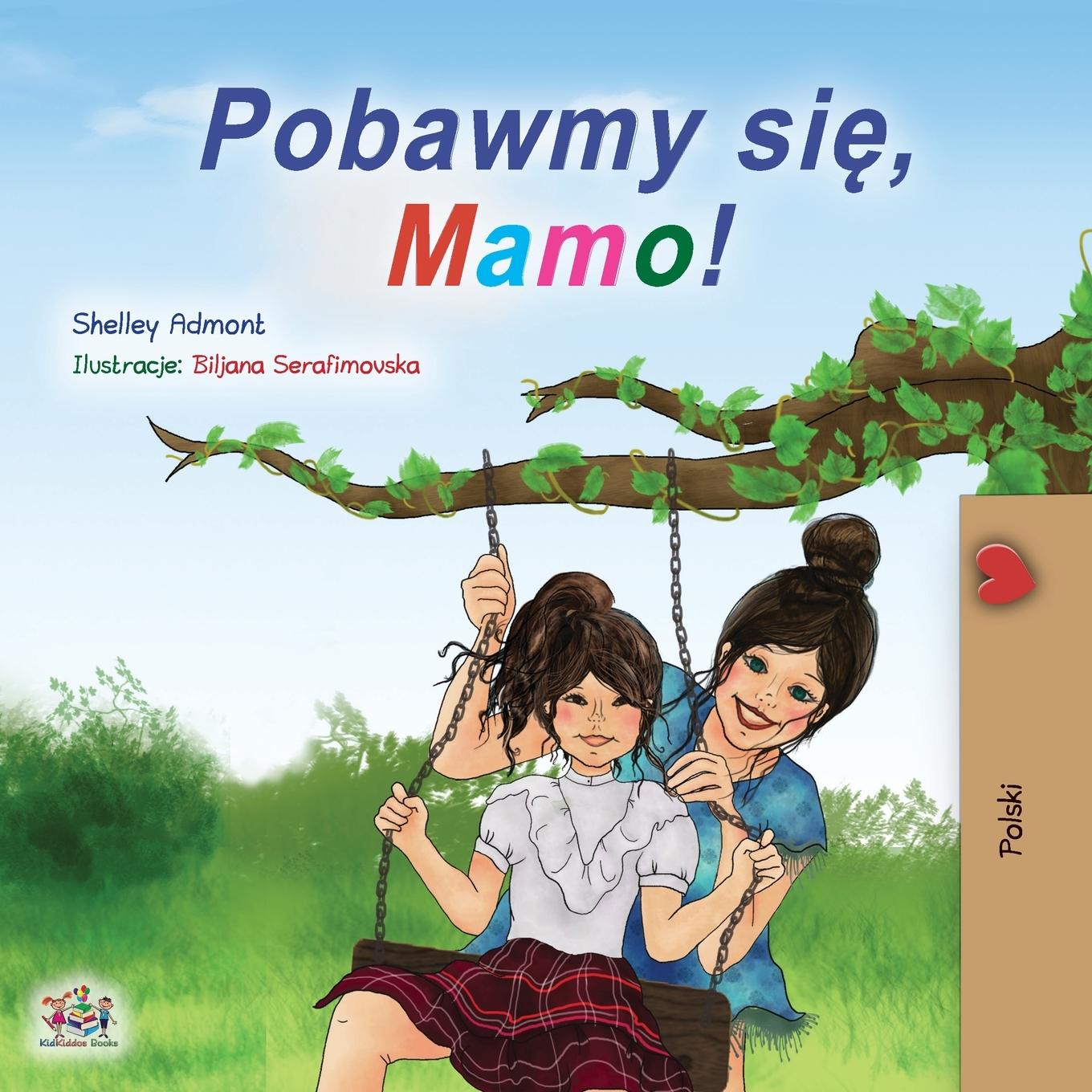 Kniha Let's play, Mom! (Polish Children's Book) Kidkiddos Books