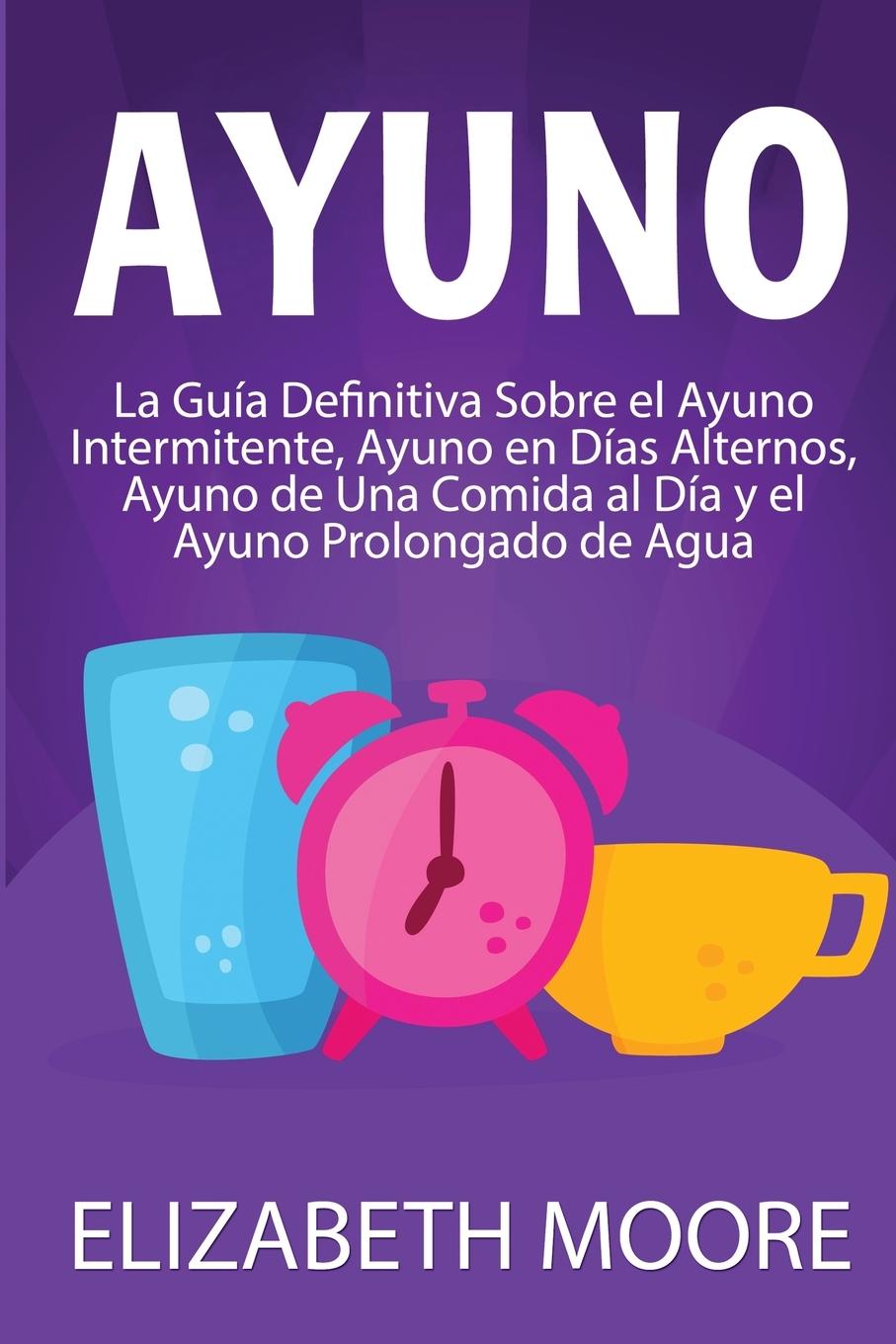 Book Ayuno Elizabeth Moore