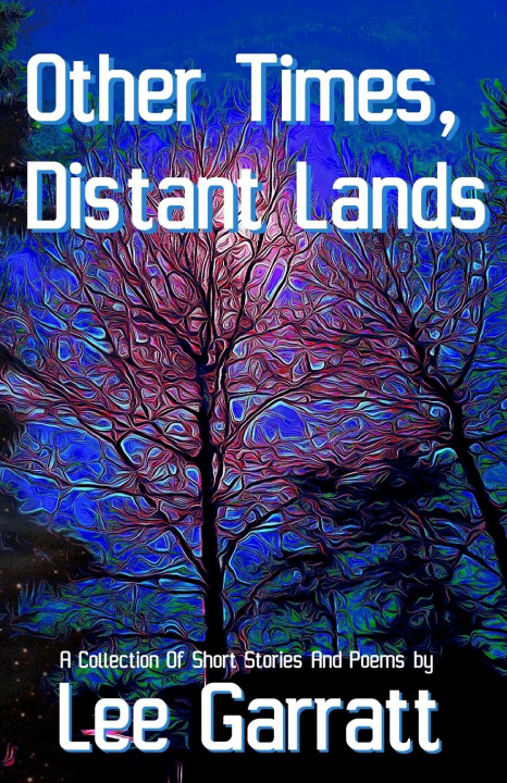 Book Other Times, Distant Lands Lee Garratt