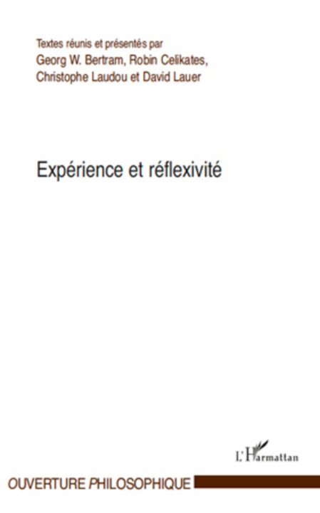 Livro Expérience et réflexivité Robin Celikates