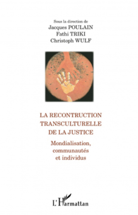 Kniha La reconstruction transculturelle de la Justice Fathi Triki