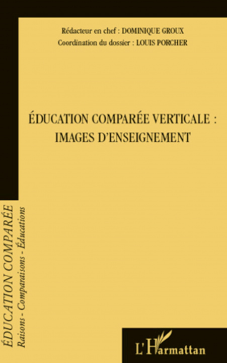 Libro Education comparée verticale : images d'enseignement Dominique Groux