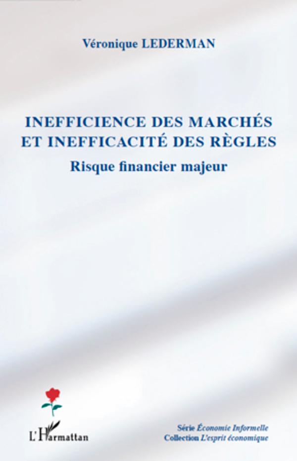 Книга Inefficience des marchés et inefficacité des r?gles 