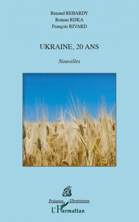 Kniha Ukraine, 20 ans Roman Rijka