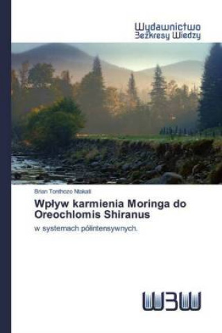 Kniha Wplyw karmienia Moringa do Oreochlomis Shiranus 