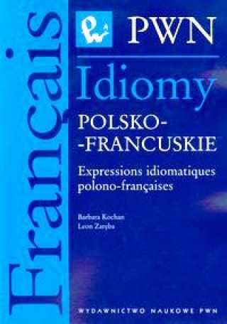 Kniha Idiomy polsko-francuskie Kochan Barbara