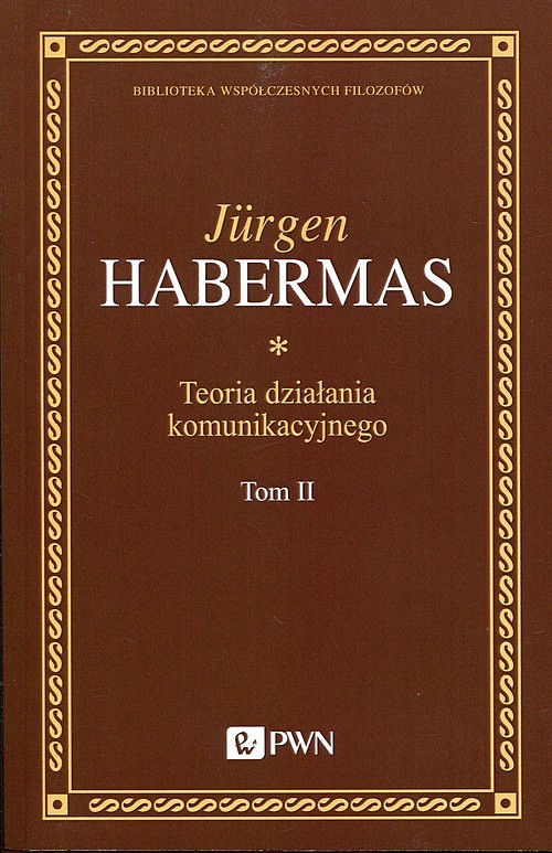 Book Teoria działania komunikacyjnego Tom 2 Habermas Jurgen