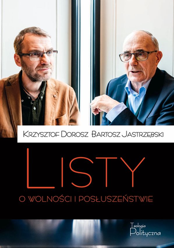 Книга Listy o wolności i posłuszeństwie Krzysztof Dorosz