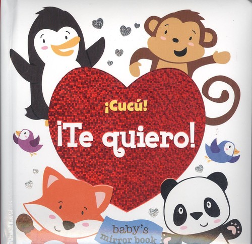 Carte ¡CUCÚ! ¡TE QUIERO!. LIBRO CON ESPEJO. B1LF. 