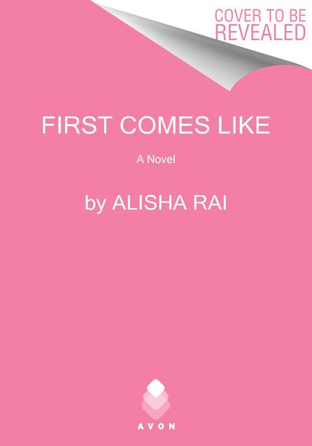 Book First Comes Like Alisha Rai