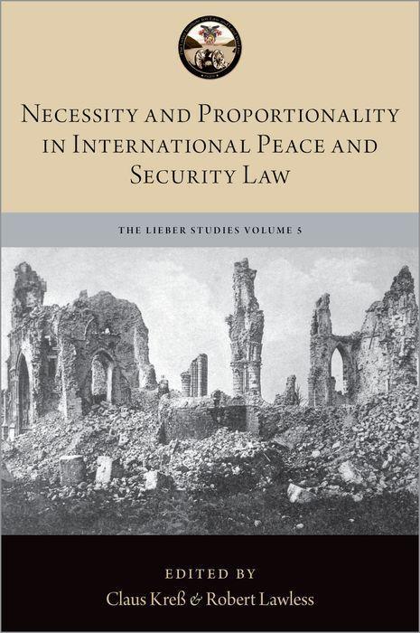 Livro Necessity and Proportionality in International Peace and Security Law Robert Lawless