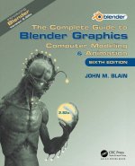 Könyv The Complete Guide to Blender Graphics Blain