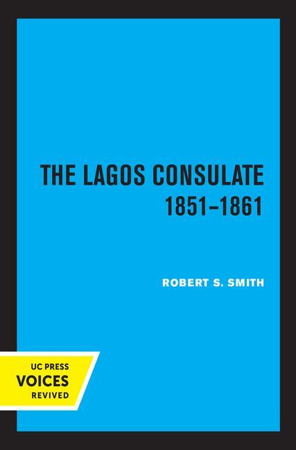 Carte Lagos Consulate 1851 - 1861 Robert S. Smith