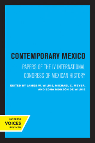Książka Contemporary Mexico James W. Wilkie