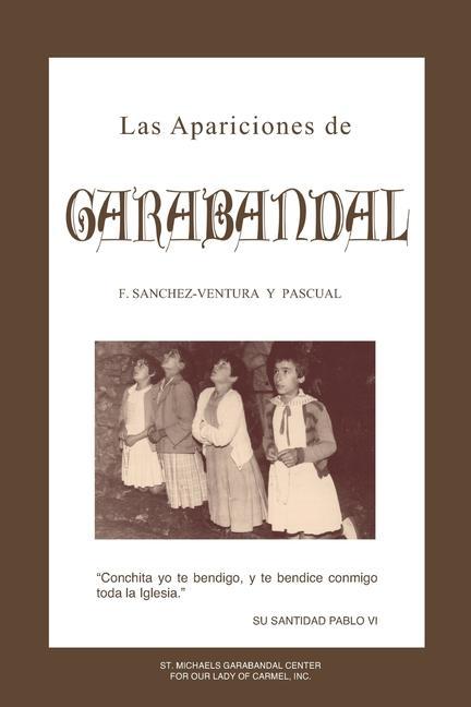 Carte Las Apariciones de Garabandal: El Interrogante de Garabandal 