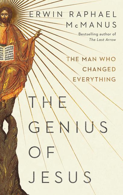 Kniha The Genius of Jesus: The Man Who Changed Everything 