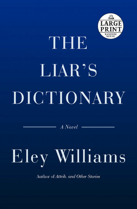 Book The Liar's Dictionary Eley Williams