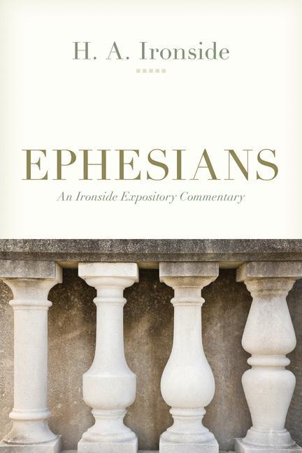 Book Ephesians H. A. Ironside