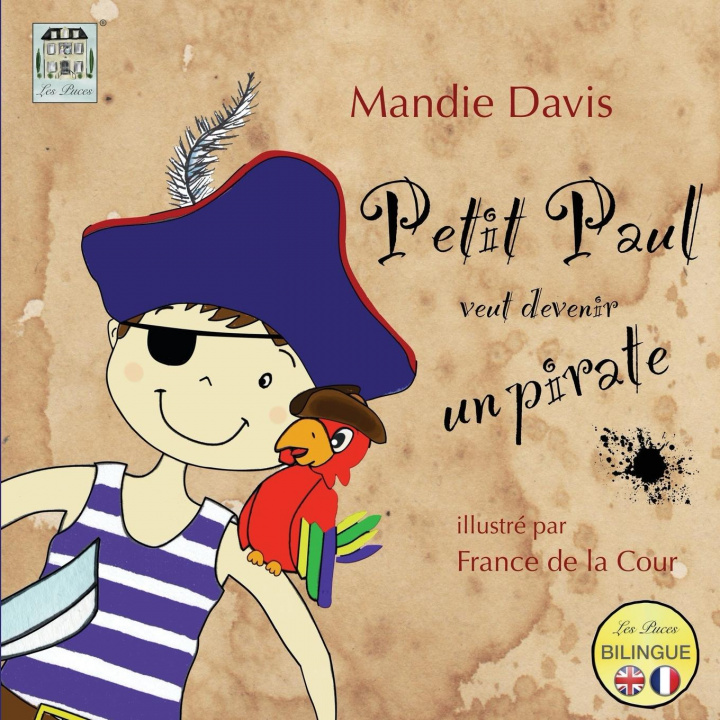 Kniha Petit Paul veut devenir un pirate Badger Davis