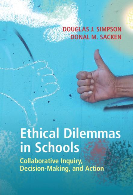 Kniha Ethical Dilemmas in Schools Donal M. Sacken