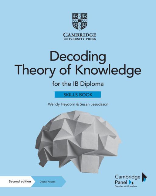 Книга Decoding Theory of Knowledge for the IB Diploma Skills Book with Digital Access (2 Years) Susan Jesudason