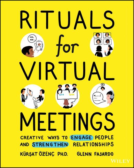 Książka Rituals for Virtual Meetings - Creative Ways to Engage People and Strengthen Relationships Glenn Fajardo