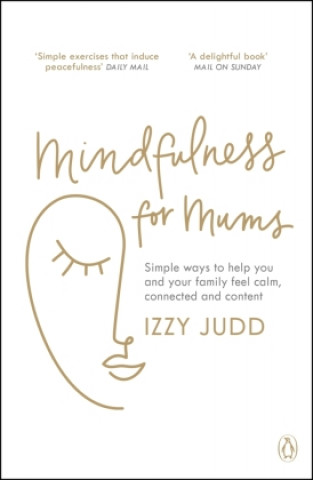 Boek Mindfulness for Mums Izzy Judd