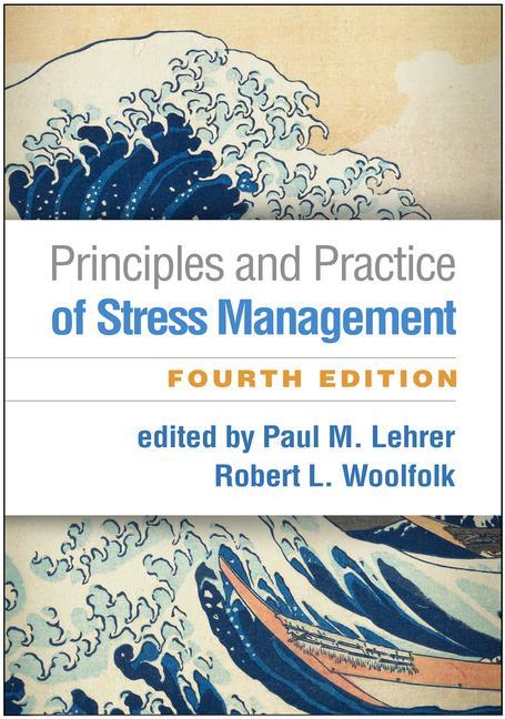 Carte Principles and Practice of Stress Management Paul M. Lehrer