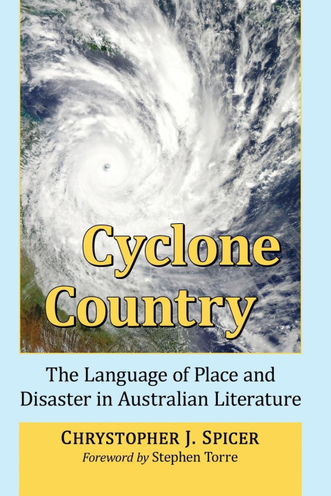 Libro Cyclone Country Chrystopher J. Spicer
