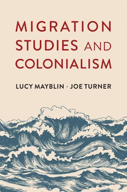 Книга Migration Studies and Colonialism 