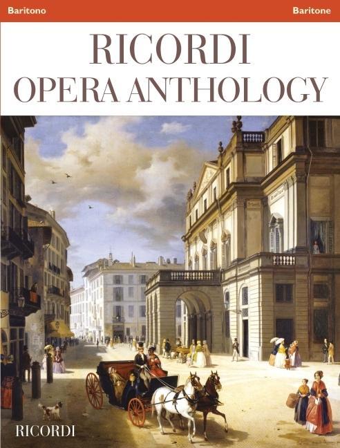 Carte Ricordi Opera Anthology: Baritone and Piano: Baritone Ilaria Narici