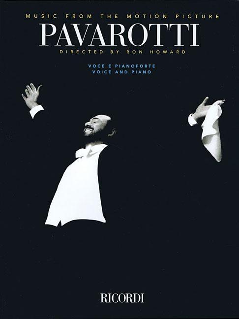 Kniha Pavarotti - Music from the Potion Picture Arranged for Voice with Piano Accompaniment: Music from the Motion Picture Luciano Pavarotti